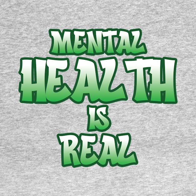 Mental Health Is Real by MonkeyLogick